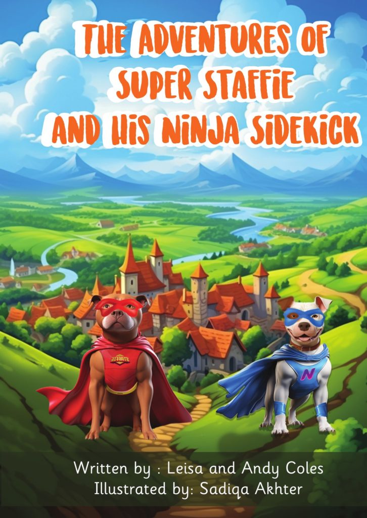 The Adventures of Super Staffie and his Ninja Sidekick book cover